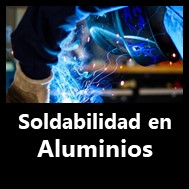 Soldabilidad en Aluminio